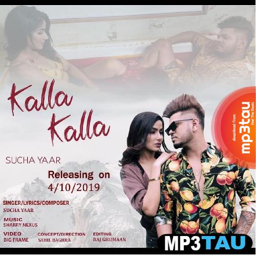 Kalla-Kalla Sucha Yaar mp3 song lyrics